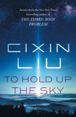 To Hold Up the Sky
