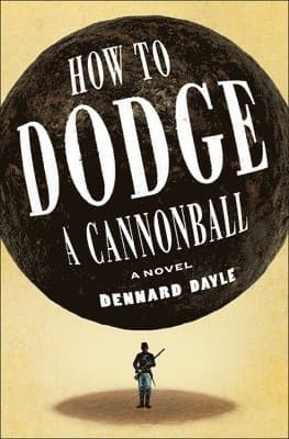 How to Dodge a Cannonball