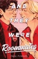 And They Were Roommates