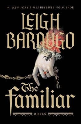 Omslag till boken The Familiar av Leigh Bardugo