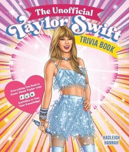 Unofficial Taylor Swift Trivia Book
