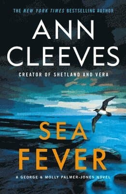 Sea Fever: A George & Molly Palmer-Jones Novel