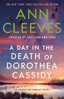 A Day in the Death of Dorothea Cassidy: An Inspector Ramsay Novel