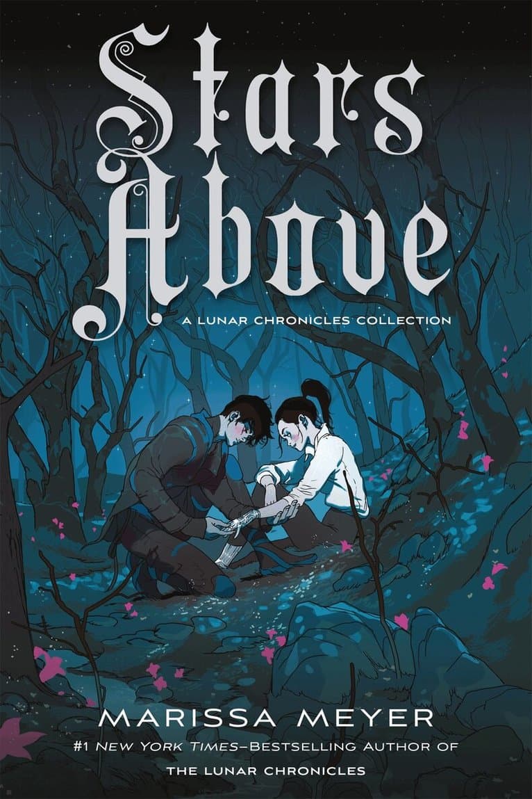 Stars Above: A Lunar Chronicles Collection