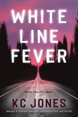 White Line Fever