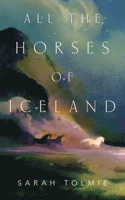 All the Horses of Iceland