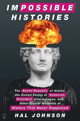 Impossible Histories