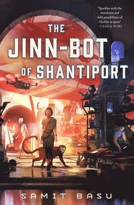 The Jinn-Bot of Shantiport