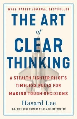 The Art of Clear Thinking