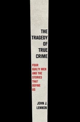 Tragedy of True Crime