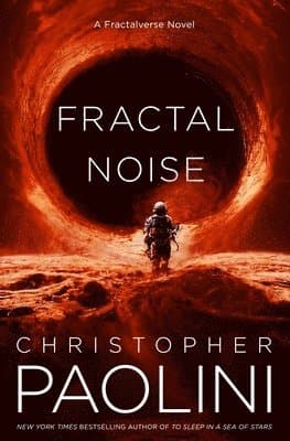 Fractal Noise: A Fractalverse Novel