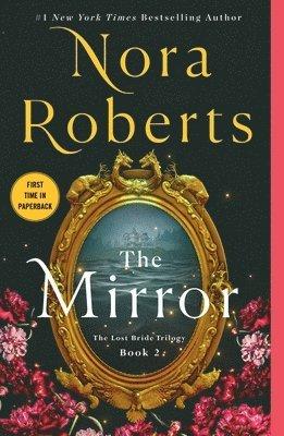 The Mirror: The Lost Bride Trilogy, Book 2