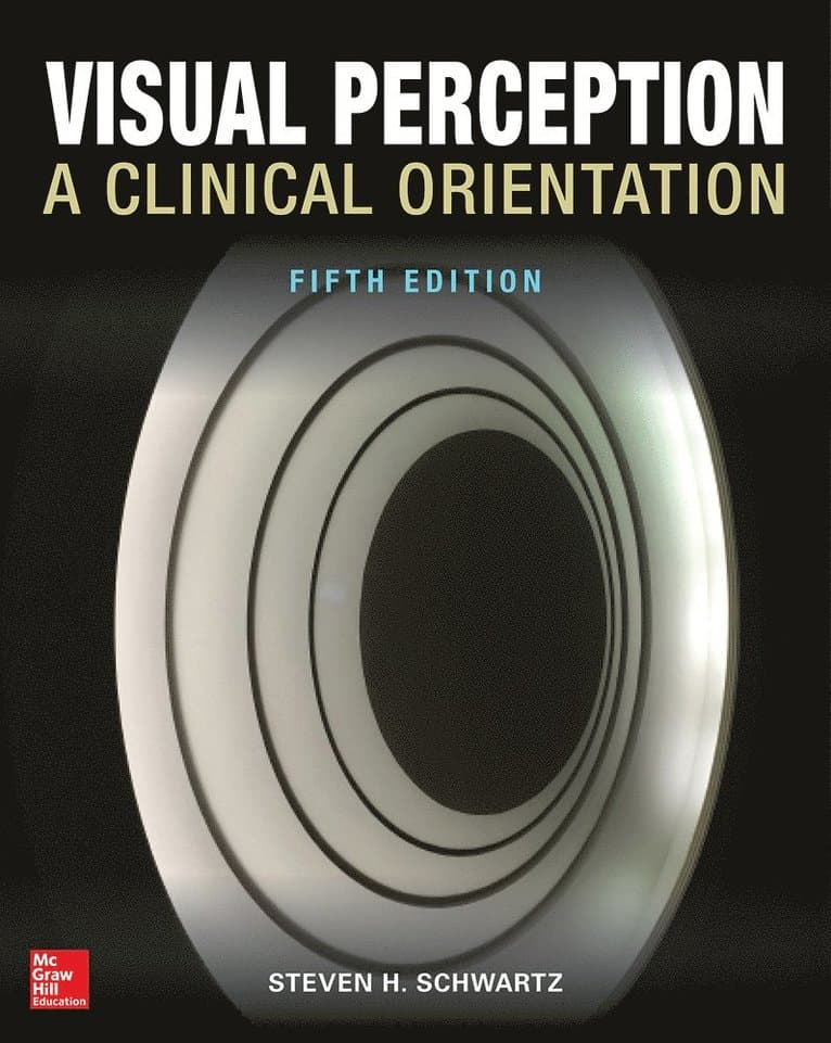 Visual Perception:  A Clinical Orientation, Fifth Edition