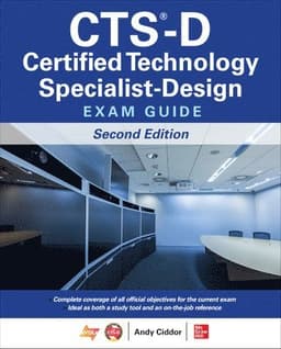 CTS-D Certified Technology Specialist-Design Exam Guide, Second Edition