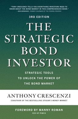 Strategic Bond Investor, Third Edition: Strategic Tools to Unlock the Power of the Bond Market