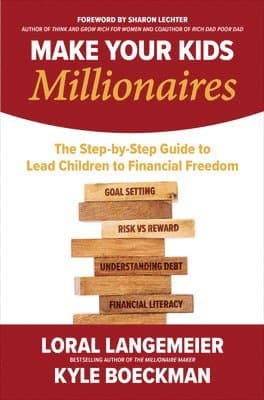 Make Your Kids Millionaires: The Step-by-Step Guide to Lead Children to Financial Freedom