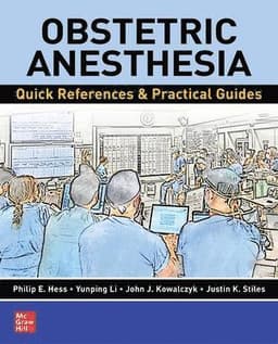 Obstetric Anesthesia: Quick References & Practical Guides