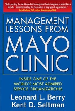 Management Lessons from the Mayo Clinic (Pb)