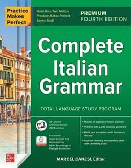 Practice Makes Perfect: Complete Italian Grammar, Premium Fourth Edition