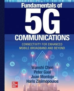 Fundamentals of 5G Communications: Connectivity for Enhanced Mobile Broadband and Beyond