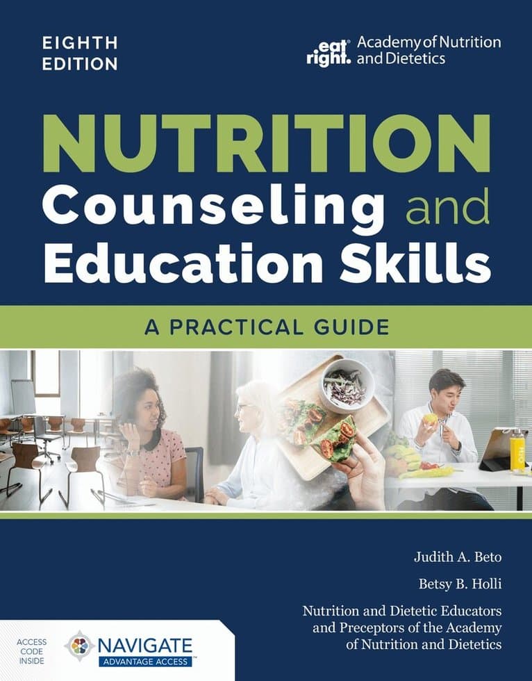 Nutrition Counseling and Education Skills: a Practical Guide with Navigate Advantage Access