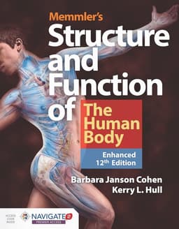 Memmler's Structure & Function of the Human Body, Enhanced Edition