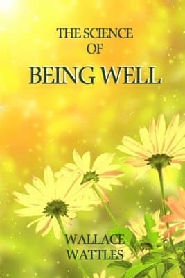 Science of Being Well