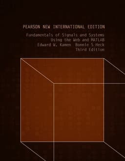 Fundamentals of Signals and Systems Using the Web and MATLAB