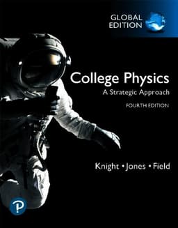 College Physics: A Strategic Approach, Global Edition