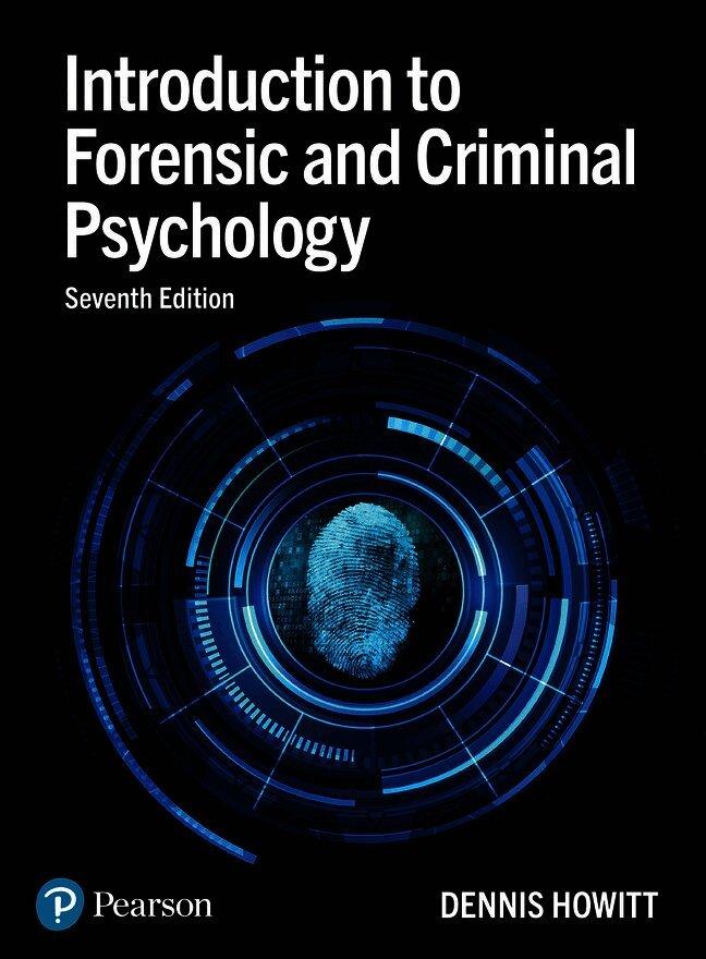 Introduction to Forensic and Criminal Psychology