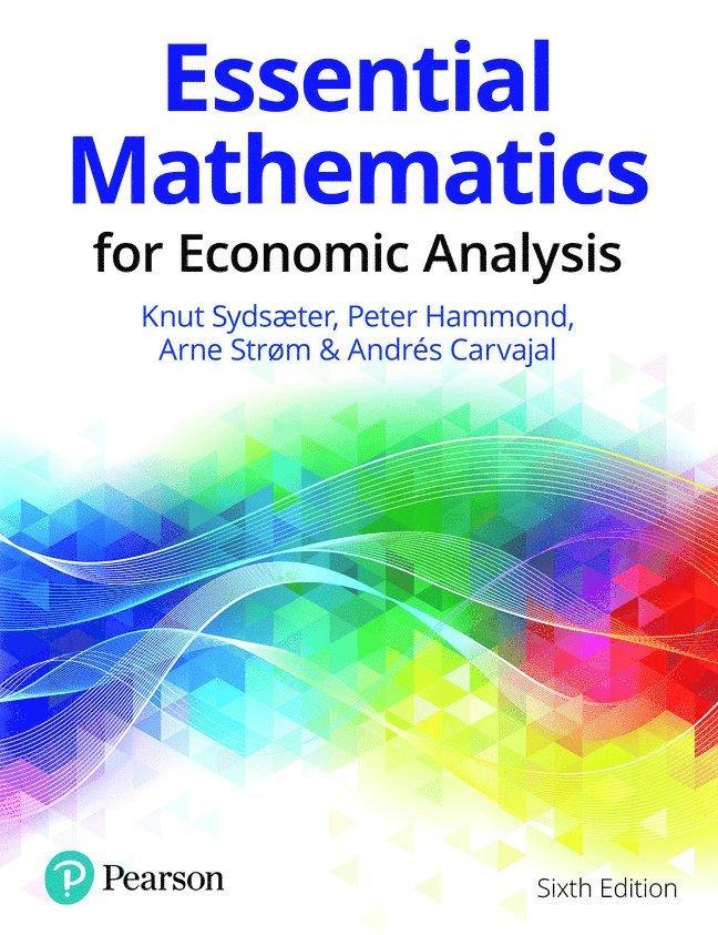 Essential Mathematics for Economic Analysis