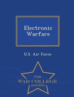 Electronic Warfare - War College Series