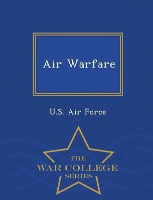 Air Warfare - War College Series