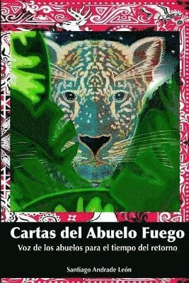 Cartas del Abuelo Fuego
