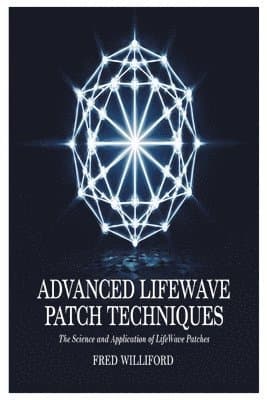 Advanced Lifewave Patch Techniques
