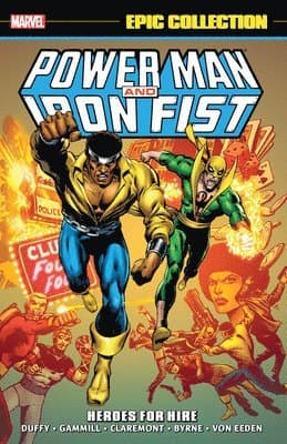 Power Man & Iron Fist Epic Collection: Heroes for Hire [New Printing]