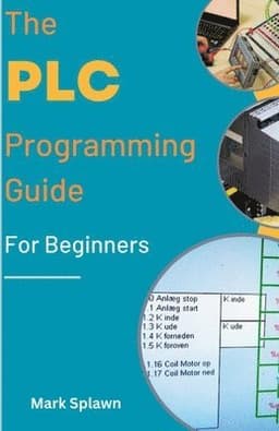 PLC Programming Guide For Beginners