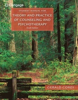 Student Manual for Corey's Theory and Practice of Counseling and Psychotherapy