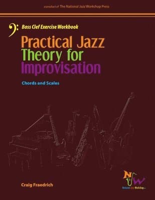 Practical Jazz Theory for Improvisation Bass Clef Exercise Workbook