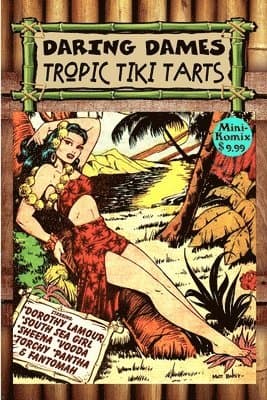 Daring Dames: Tropic Tiki Tarts