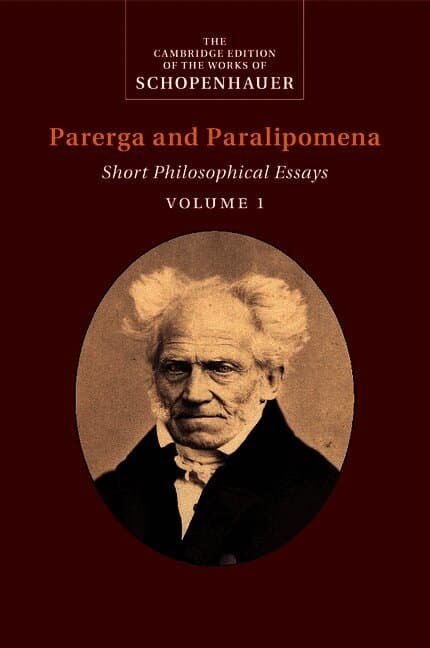 Schopenhauer: Parerga and Paralipomena: Volume 1