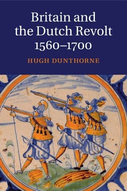 Britain and the Dutch Revolt, 1560-1700