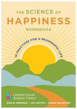 Science of Happiness Workbook