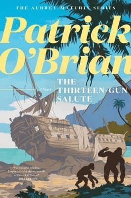 Omslag till boken Thirteen Gun Salute av Patrick O'Brian