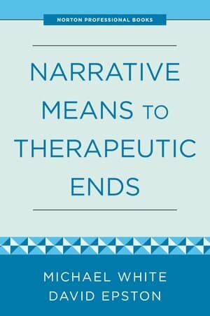 Narrative Means to Therapeutic Ends
