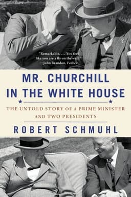 Mr. Churchill in the White House