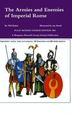 Armies and Enemies of Imperial Rome