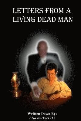 Letters from A Living Dead Man