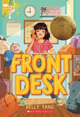 Front Desk (Front Desk #1) (Scholastic Gold): Volume 1