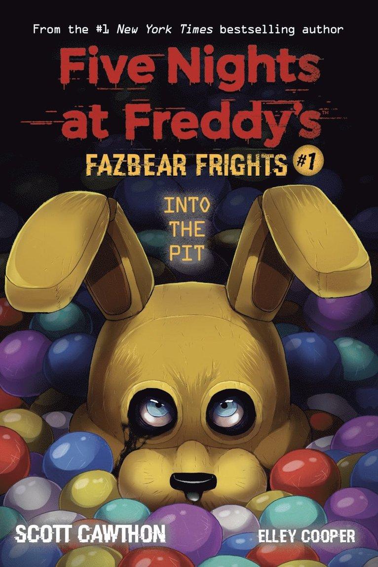 Into the Pit (Five Nights at Freddy's: Fazbear Frights #1)